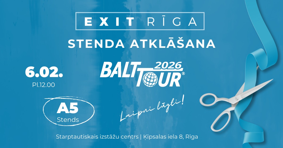 EXIT RĪGA Balttour stendā meklē idejas brīvdienām